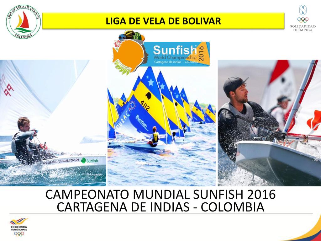 CAMPEONATO MUNDIAL SUNFISH 2016 CARTAGENA DE INDIAS - COLOMBIA