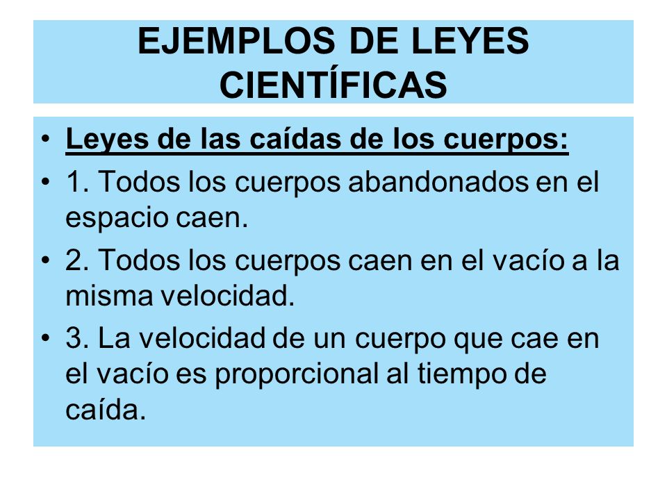 EJEMPLOS DE LEYES CIENTÍFICAS