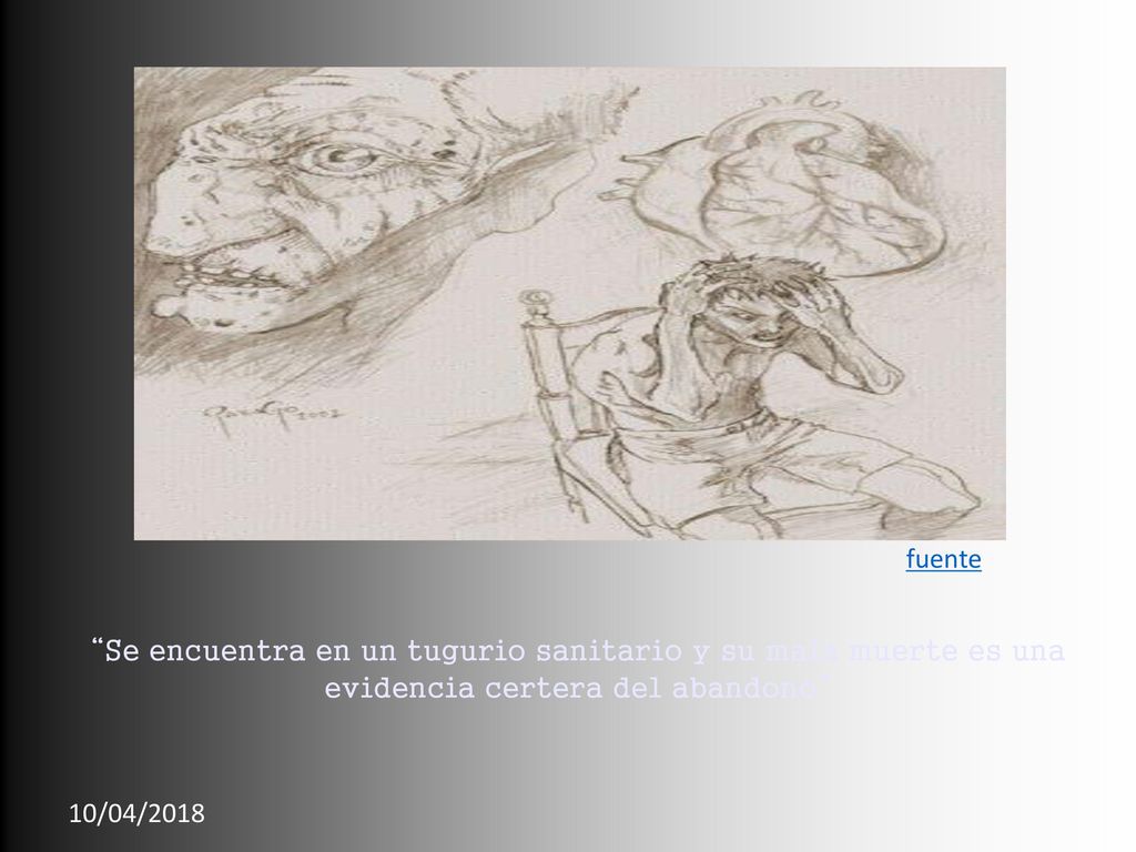 fuente Se encuentra en un tugurio sanitario y su mala muerte es una evidencia certera del abandono