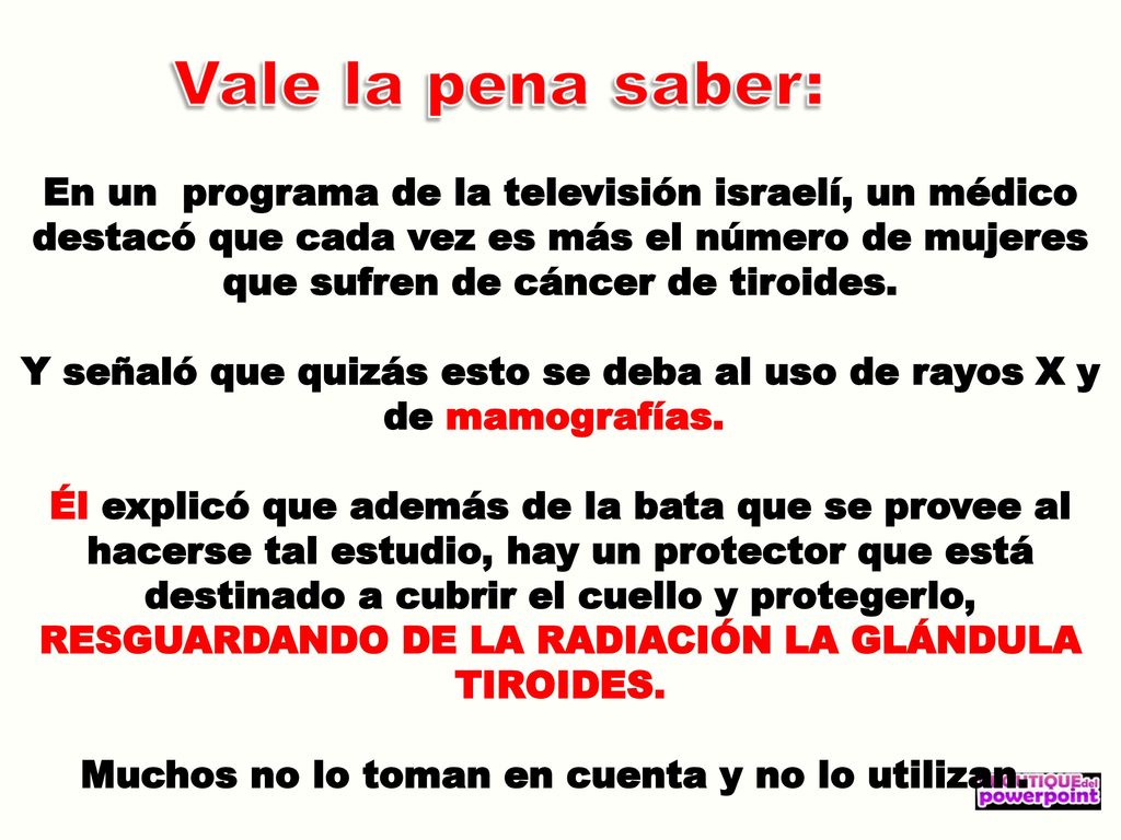 Y señaló que quizás esto se deba al uso de rayos X y de mamografías.