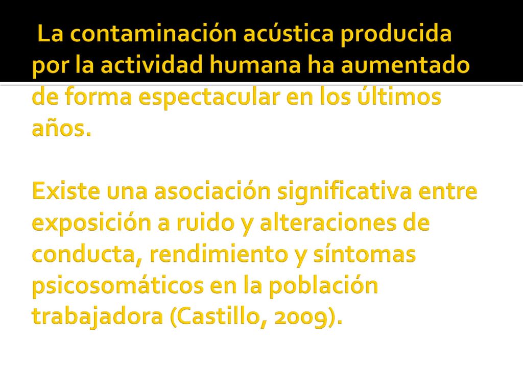 La contaminación acústica producida por la actividad humana ha aumentado de forma espectacular en los últimos años.