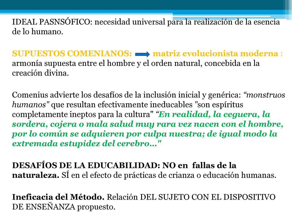 IDEAL PASNSÓFICO: necesidad universal para la realización de la esencia de lo humano.