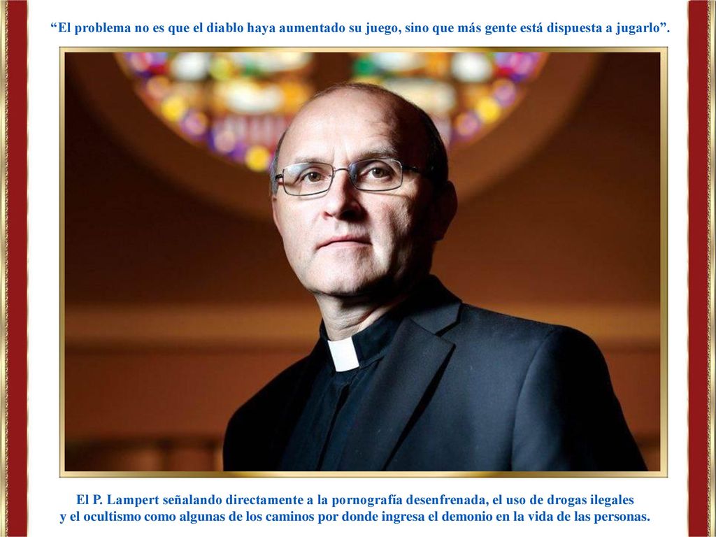 El problema no es que el diablo haya aumentado su juego, sino que más gente está dispuesta a jugarlo .
