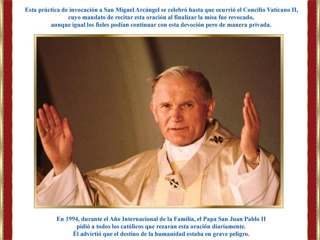 pidió a todos los católicos que rezaran esta oración diariamente.