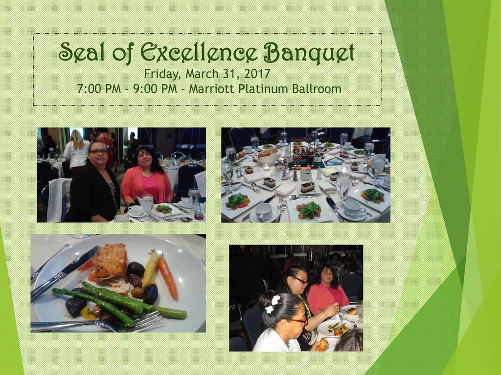 Seal of Excellence Banquet Friday, March 31, :00 PM - 9:00 PM - Marriott Platinum Ballroom