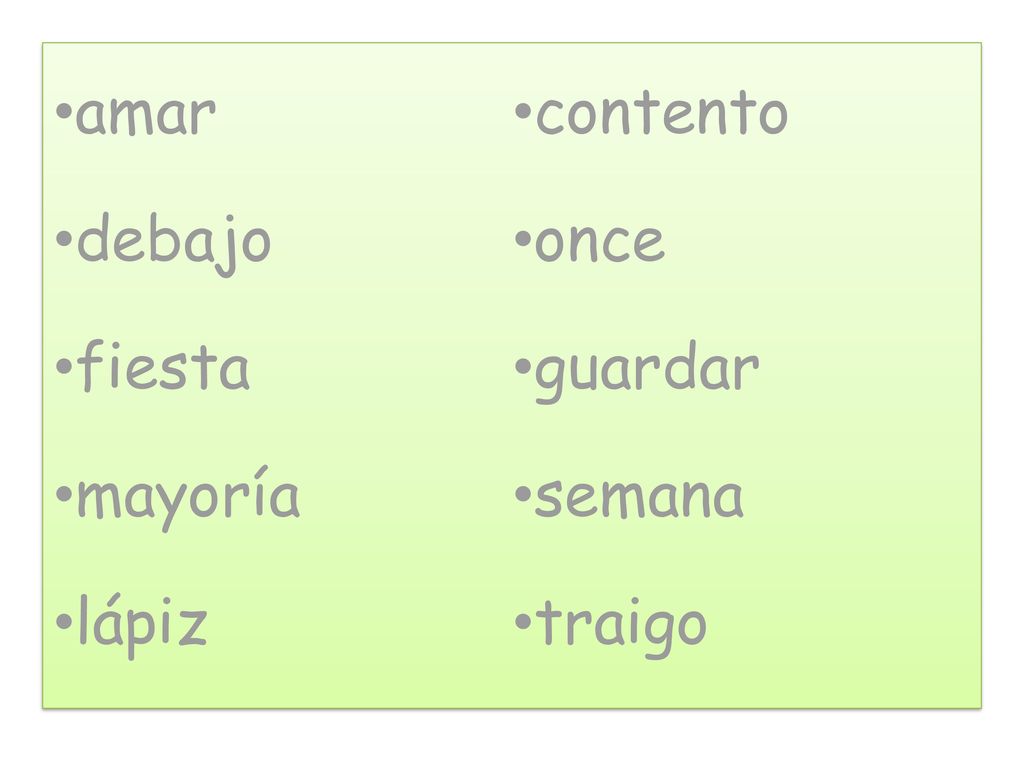 amar contento debajo once fiesta guardar mayoría semana lápiz traigo