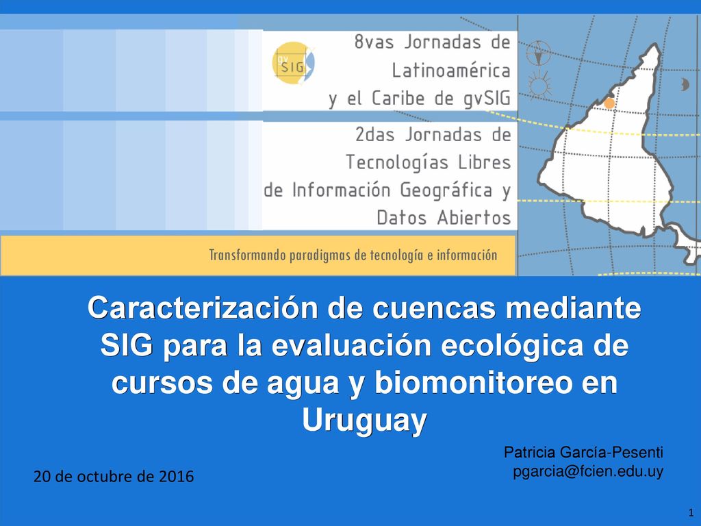 Caracterización de cuencas mediante SIG para la evaluación ecológica de cursos de agua y biomonitoreo en Uruguay