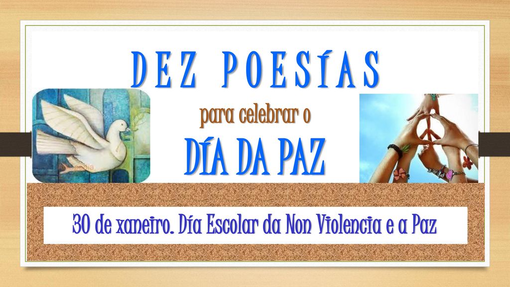 D E Z P O E S Í A S para celebrar o DÍA DA PAZ