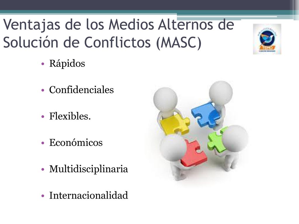 Ventajas de los Medios Alternos de Solución de Conflictos (MASC)