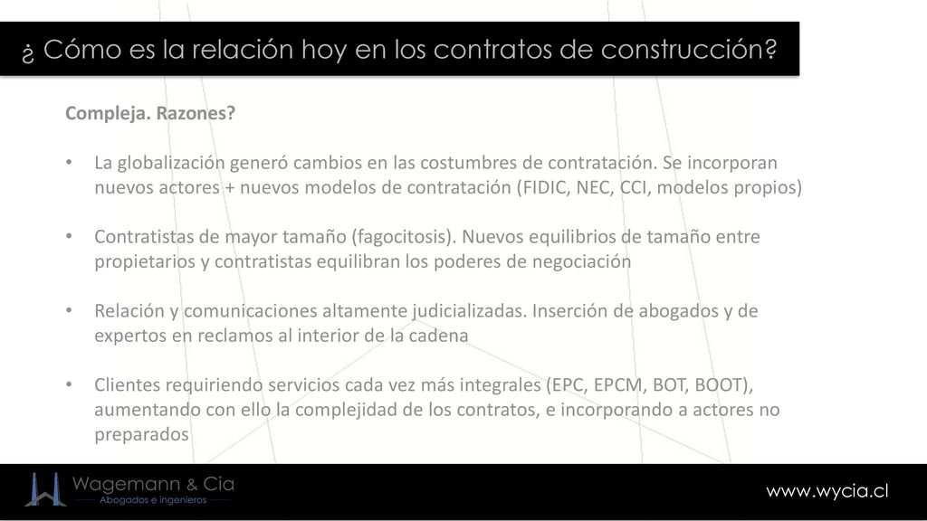 ¿ Cómo es la relación hoy en los contratos de construcción