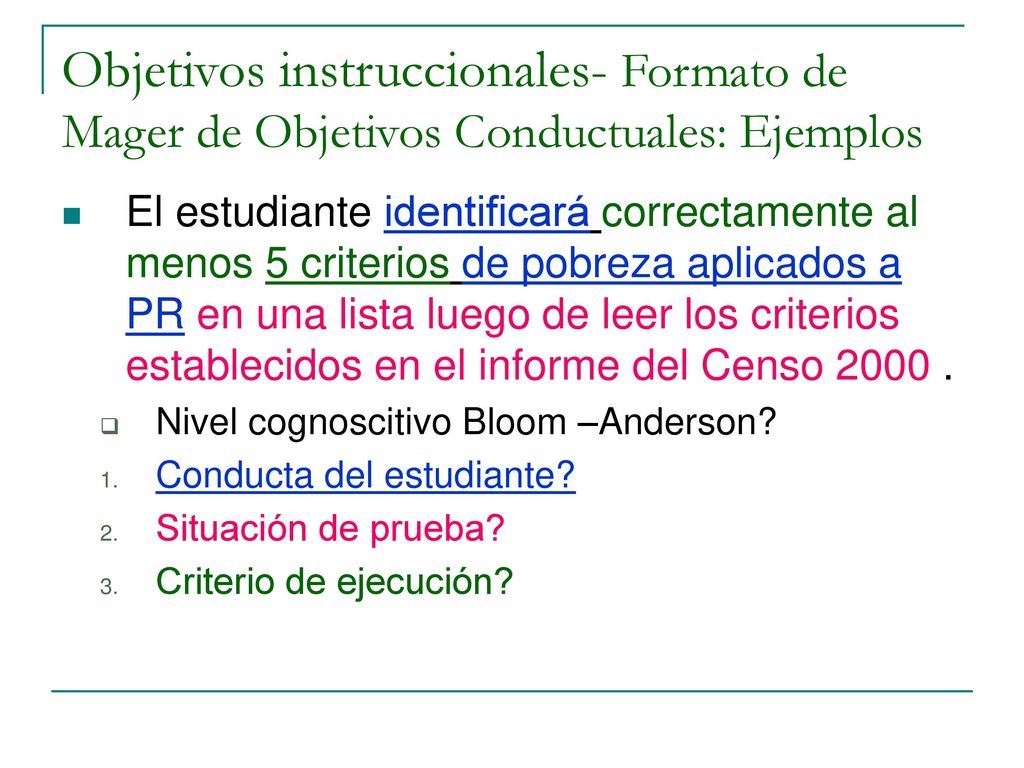 Objetivos instruccionales- Formato de Mager de Objetivos Conductuales: Ejemplos