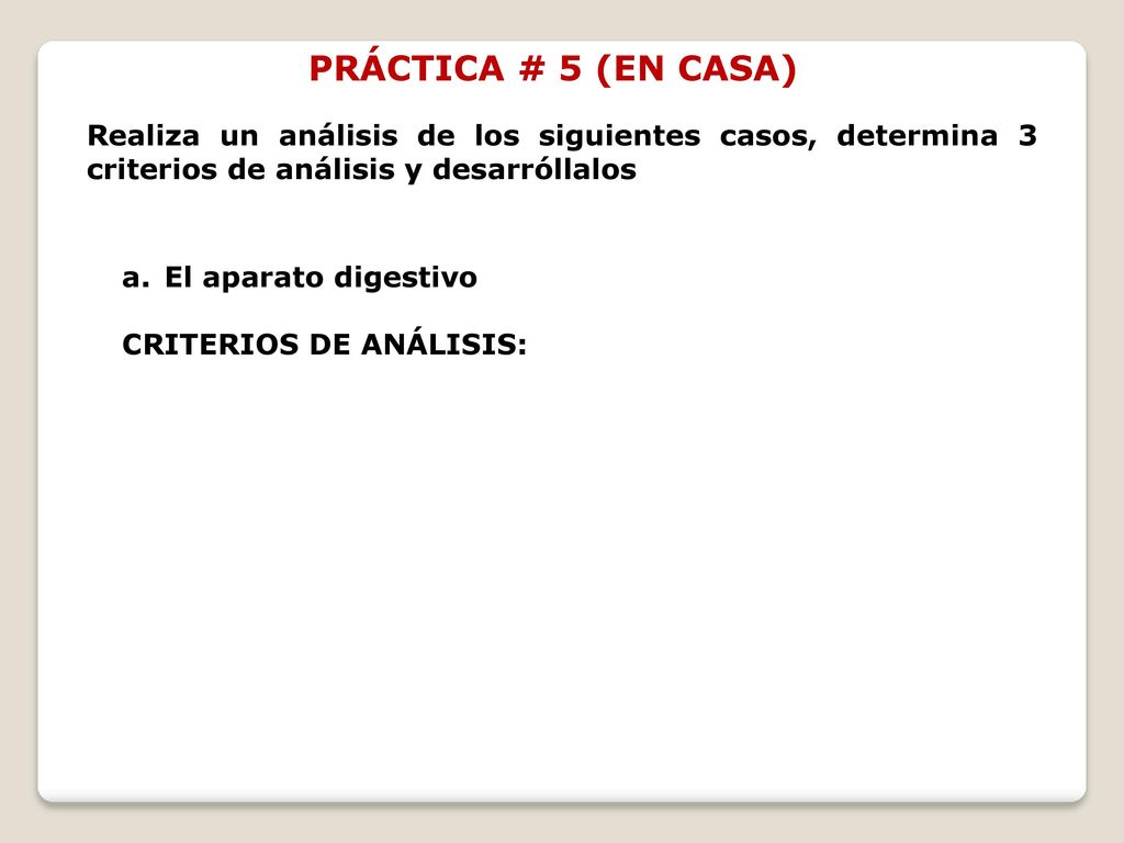PRÁCTICA # 5 (EN CASA) Realiza un análisis de los siguientes casos, determina 3 criterios de análisis y desarróllalos.