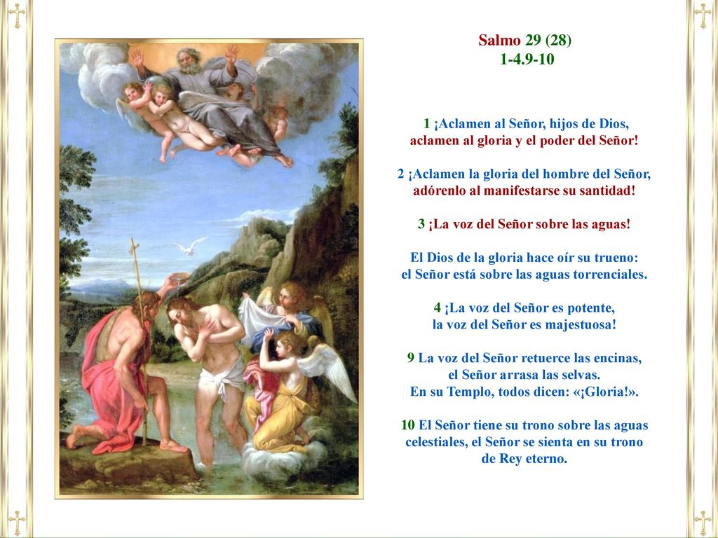 Salmo 29 (28) ¡Aclamen al Señor, hijos de Dios,