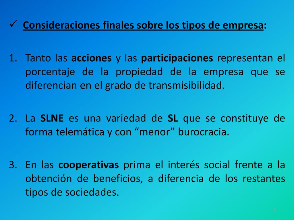 Consideraciones finales sobre los tipos de empresa: