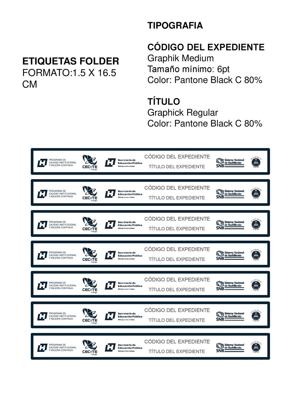 ETIQUETAS FOLDER FORMATO:1.5 X 16.5 CM TIPOGRAFIA