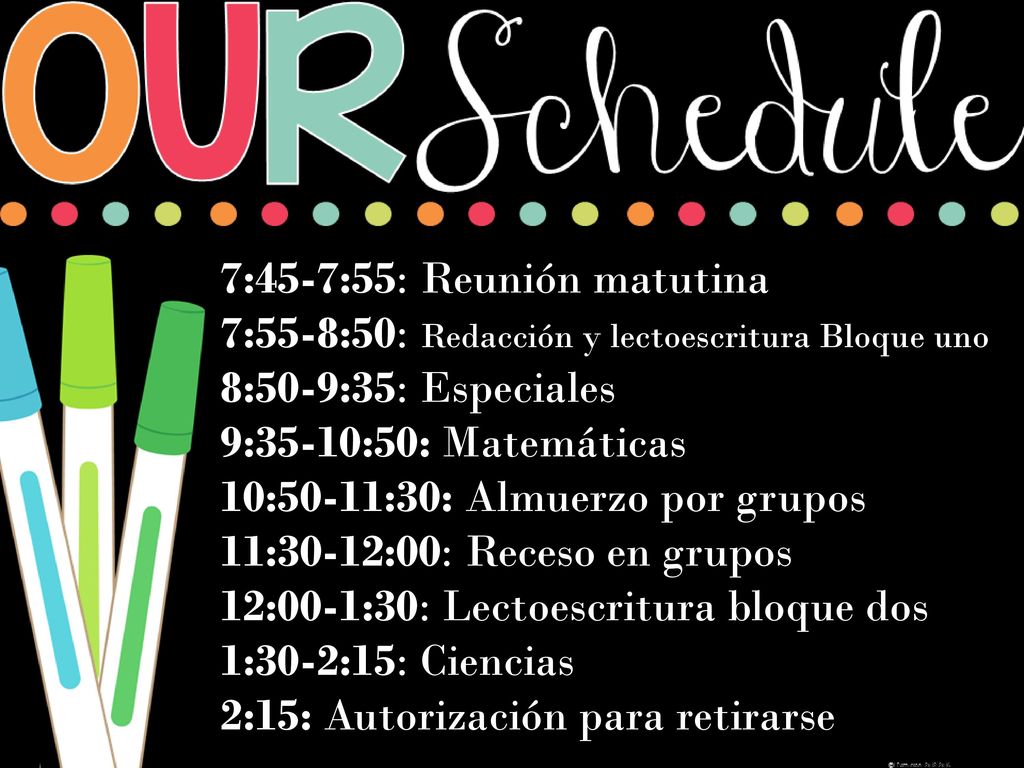 7:45-7:55: Reunión matutina 7:55-8:50: Redacción y lectoescritura Bloque uno. 8:50-9:35: Especiales.
