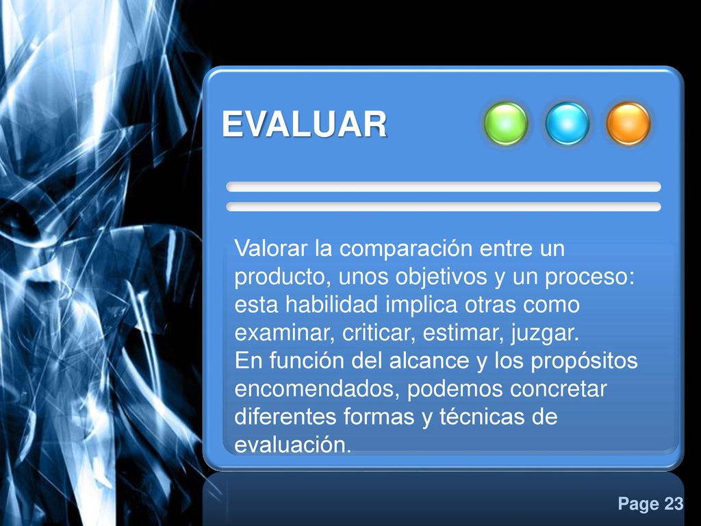 Valorar la comparación entre un producto, unos objetivos y un proceso: