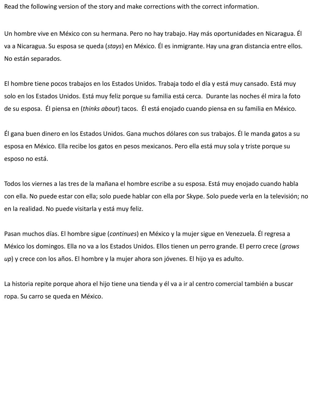 Read the following version of the story and make corrections with the correct information.