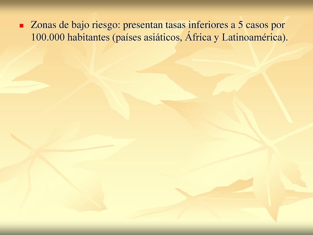Zonas de bajo riesgo: presentan tasas inferiores a 5 casos por 100