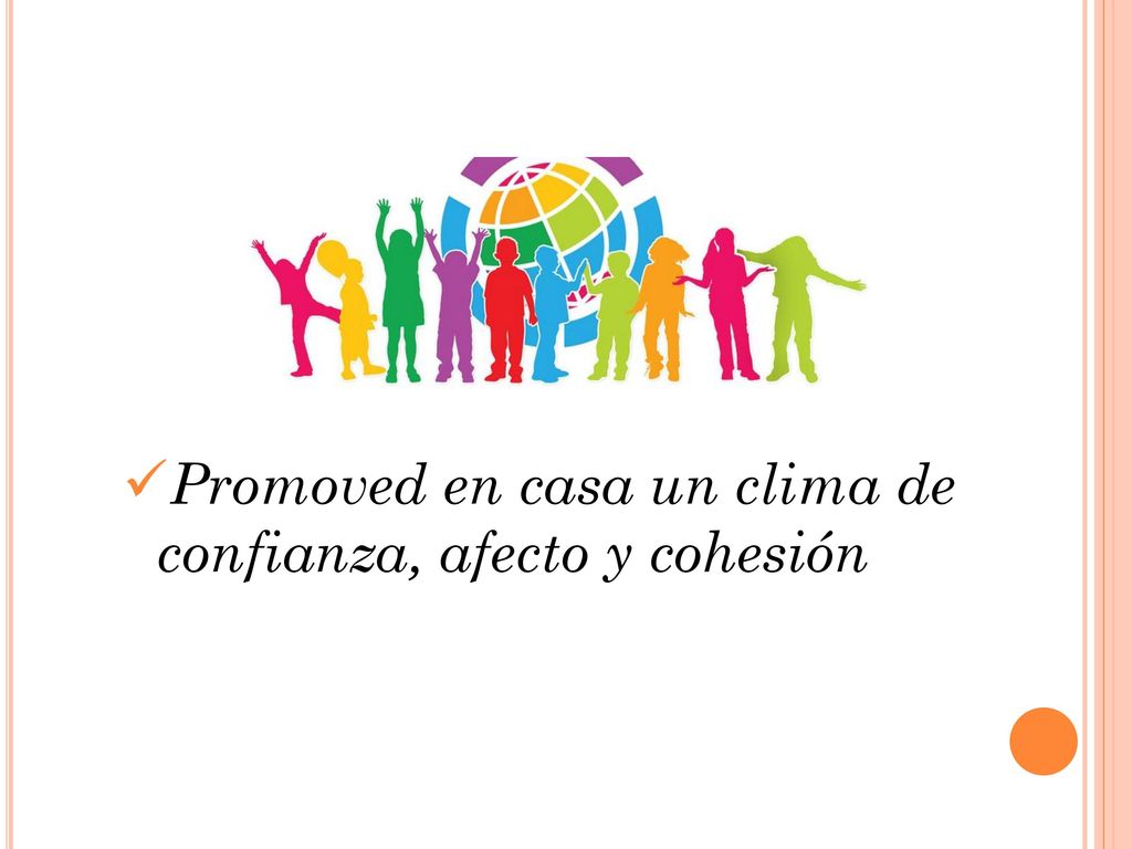 Promoved en casa un clima de confianza, afecto y cohesión