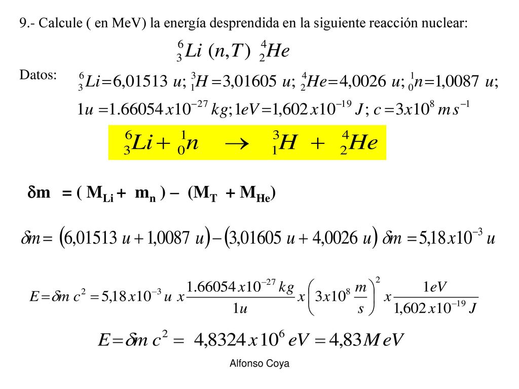 dm = ( MLi + mn ) – (MT + MHe)