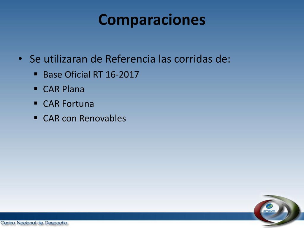 Comparaciones Se utilizaran de Referencia las corridas de: