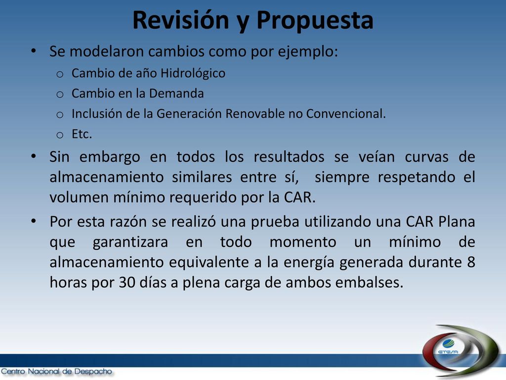 Revisión y Propuesta Se modelaron cambios como por ejemplo: