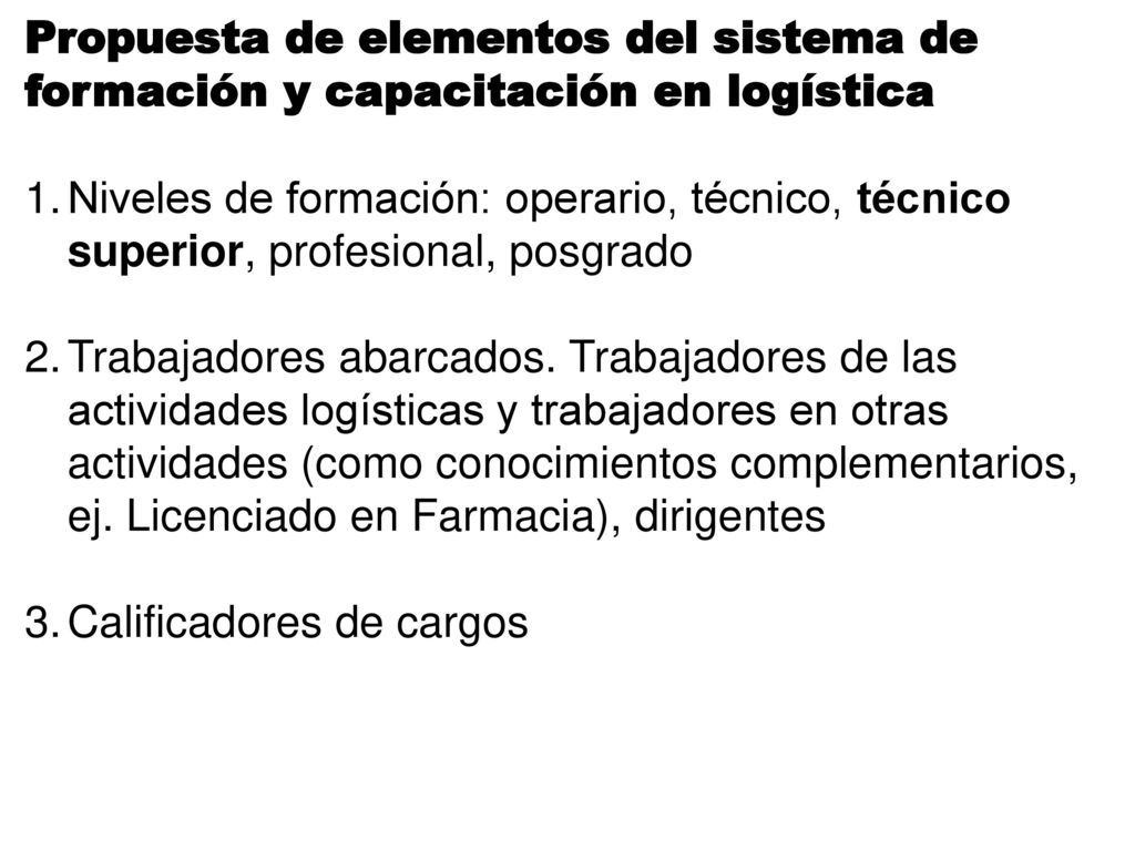 Propuesta de elementos del sistema de formación y capacitación en logística