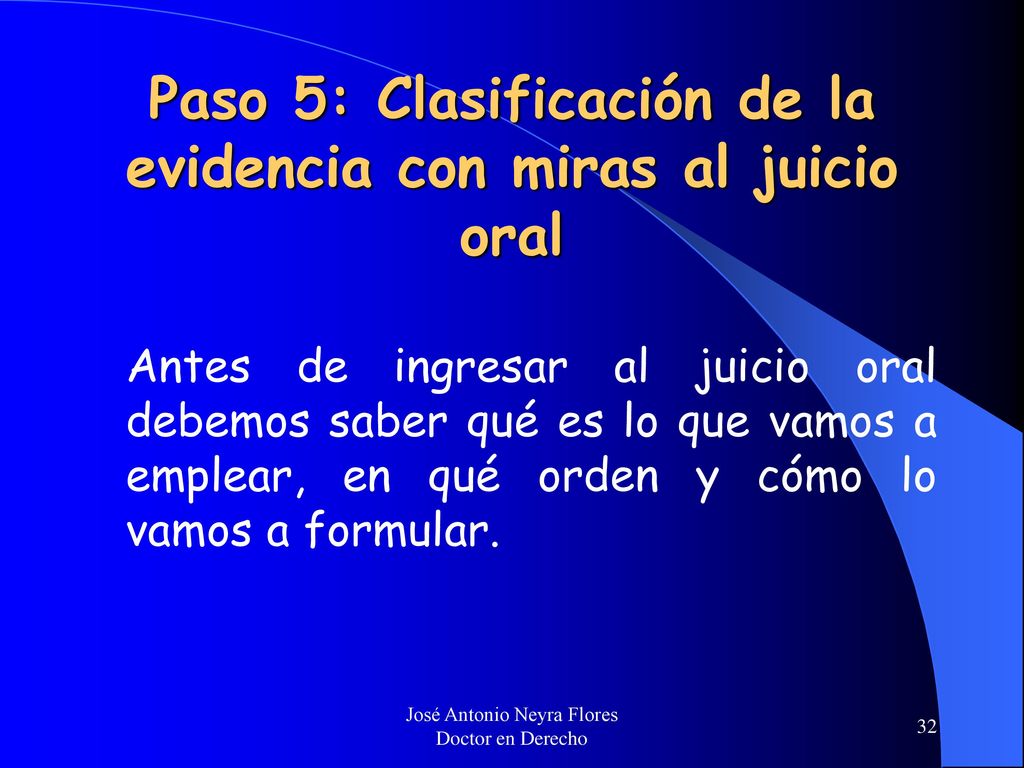 Paso 5: Clasificación de la evidencia con miras al juicio oral