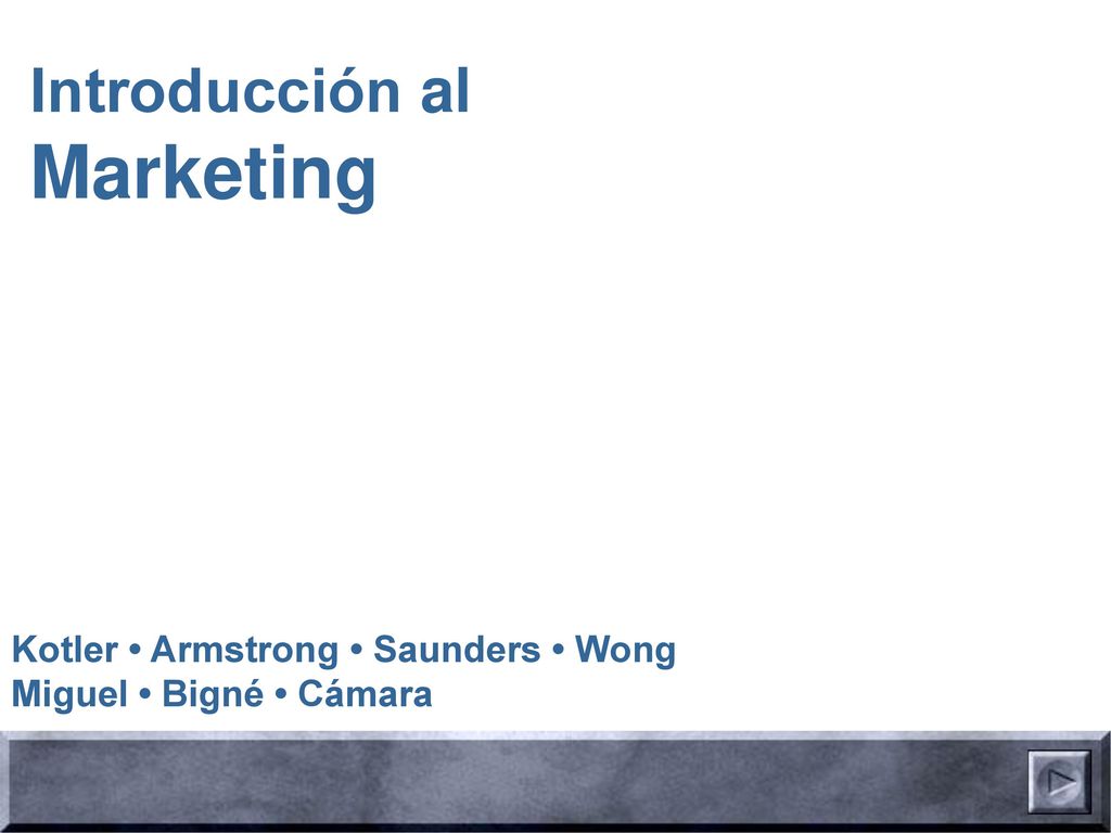 Marketing Introducción al Kotler • Armstrong • Saunders • Wong