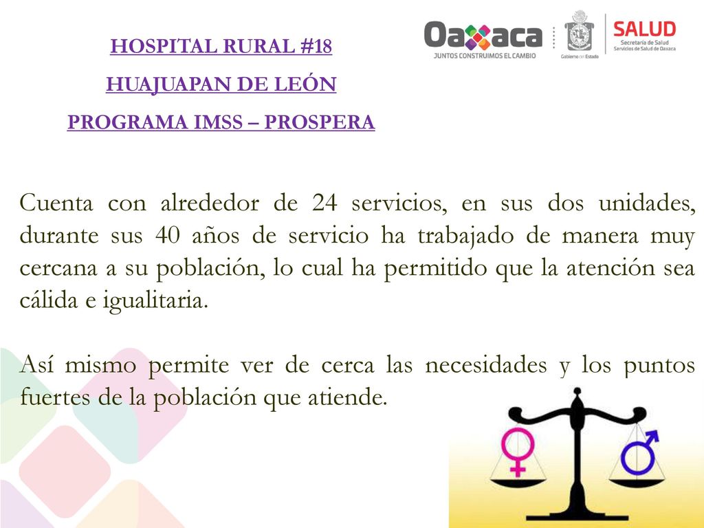 HOSPITAL RURAL #18 HUAJUAPAN DE LEÓN PROGRAMA IMSS – PROSPERA