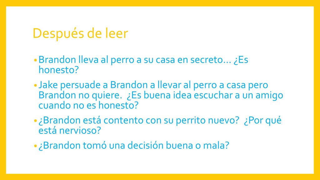 Después de leer Brandon lleva al perro a su casa en secreto… ¿Es honesto