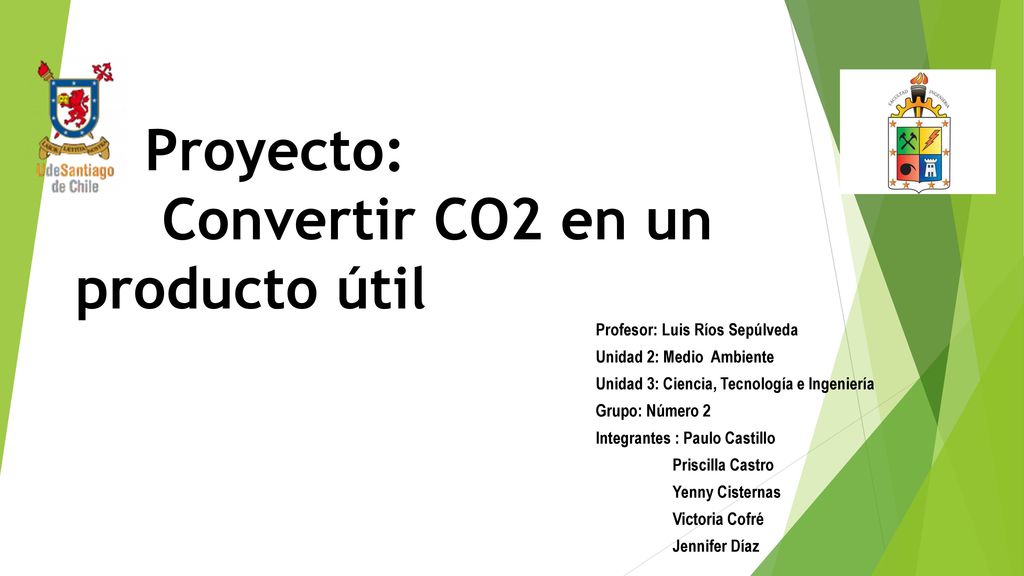 Proyecto: Convertir CO2 en un producto útil