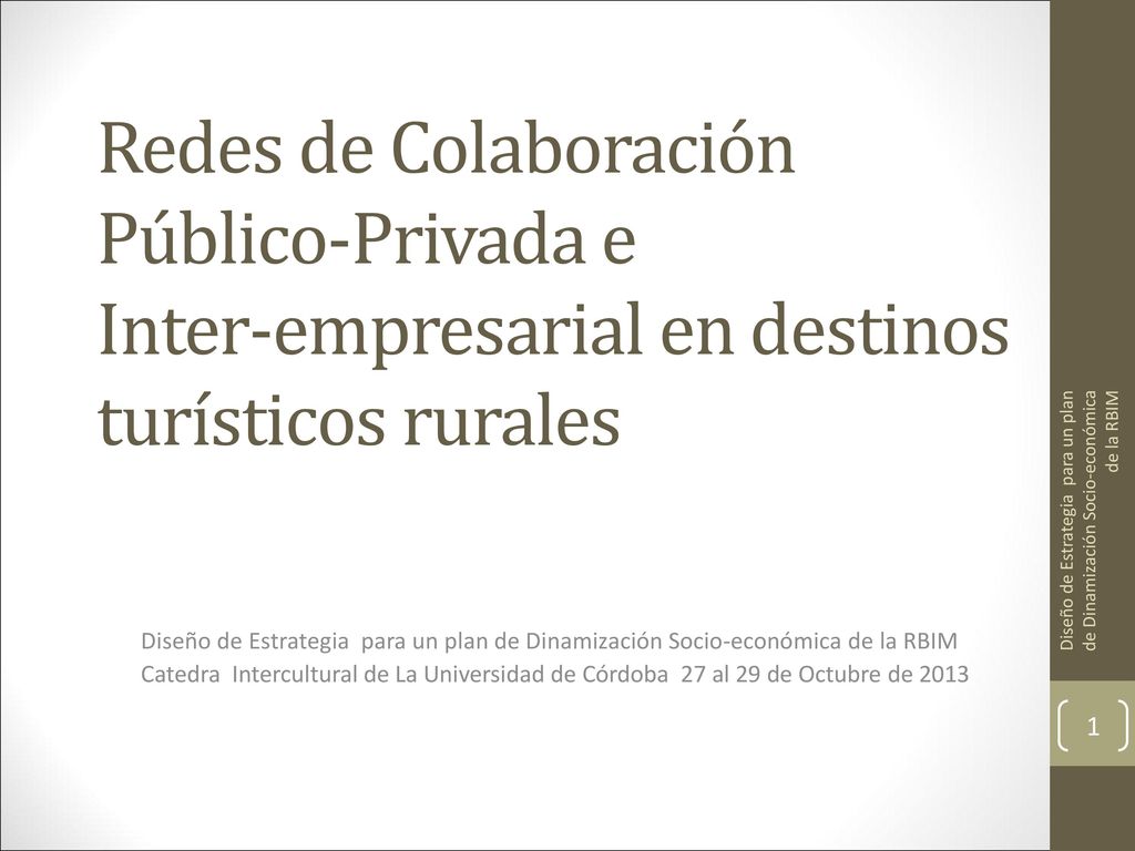 Redes de Colaboración Público-Privada e Inter-empresarial en destinos turísticos rurales
