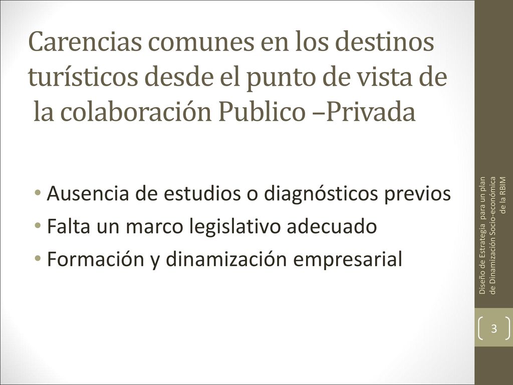 Carencias comunes en los destinos turísticos desde el punto de vista de la colaboración Publico –Privada