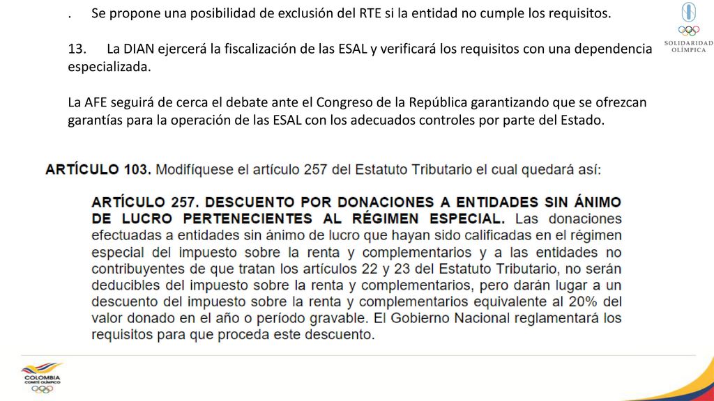 . Se propone una posibilidad de exclusión del RTE si la entidad no cumple los requisitos.