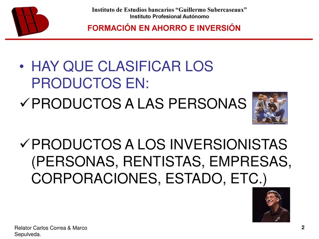 HAY QUE CLASIFICAR LOS PRODUCTOS EN: