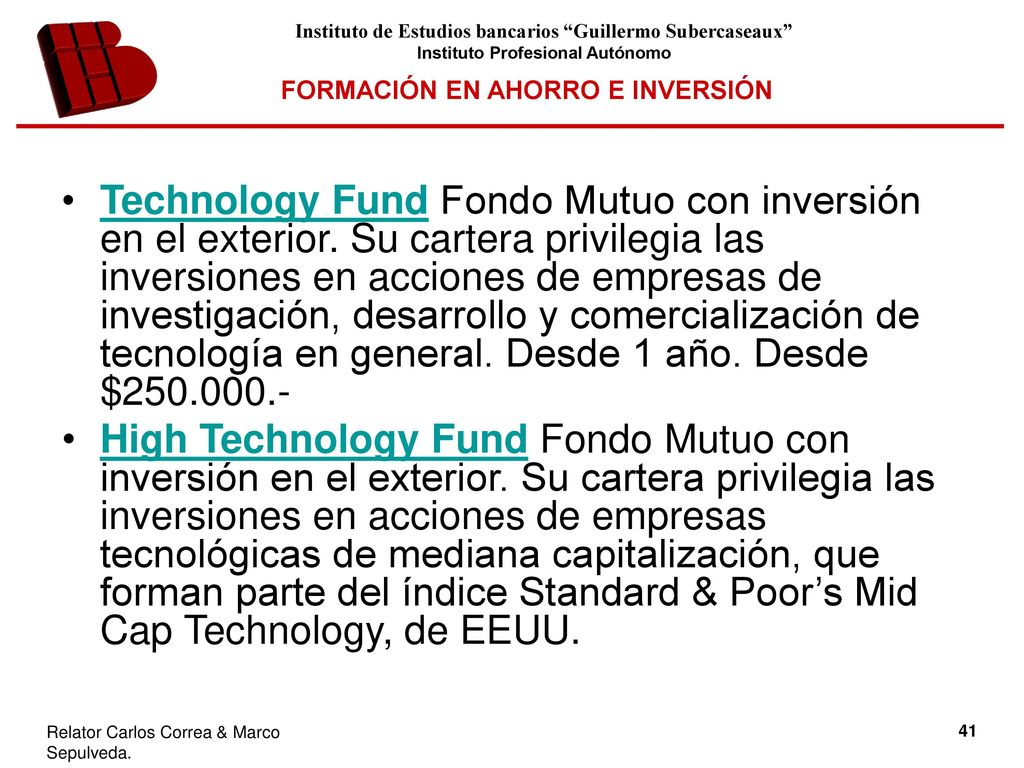Technology Fund Fondo Mutuo con inversión en el exterior
