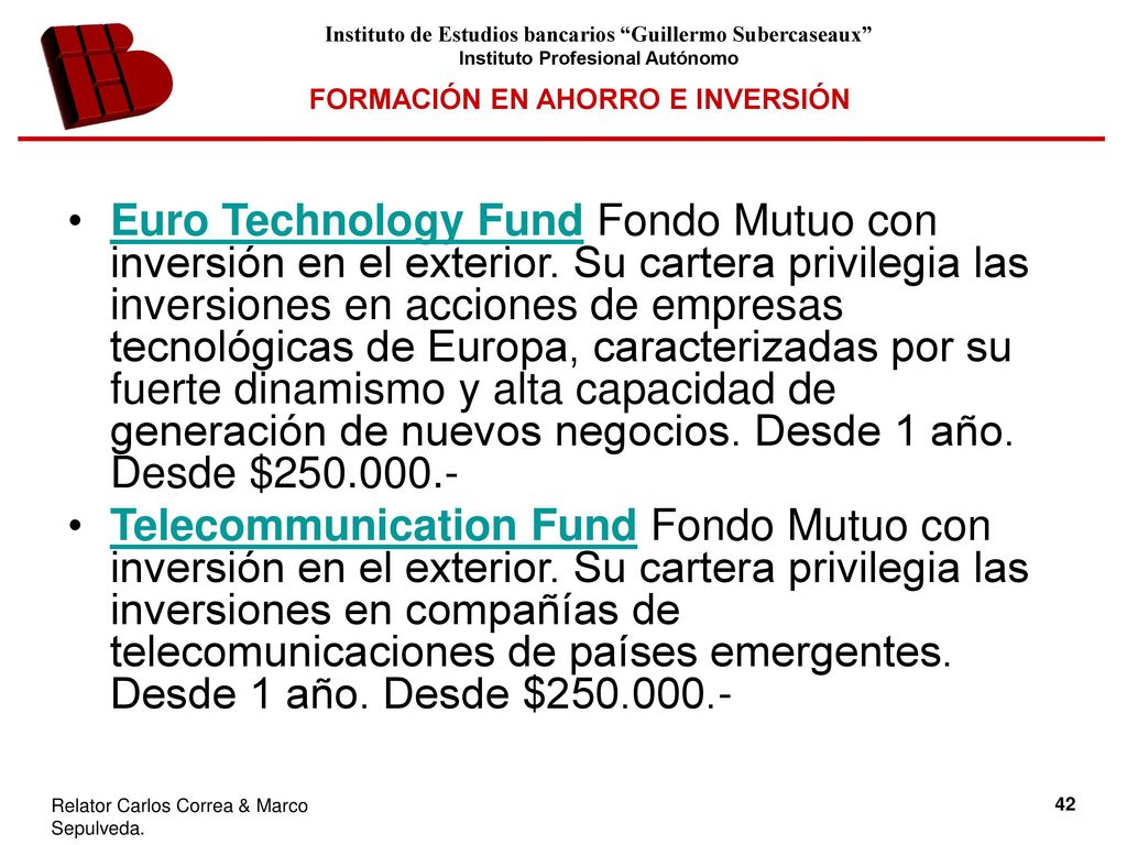 Euro Technology Fund Fondo Mutuo con inversión en el exterior