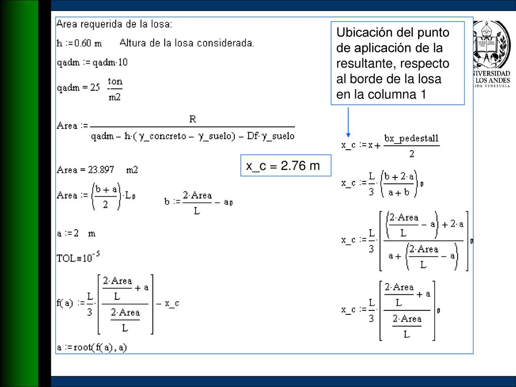 Ubicación del punto de aplicación de la resultante, respecto al borde de la losa en la columna 1