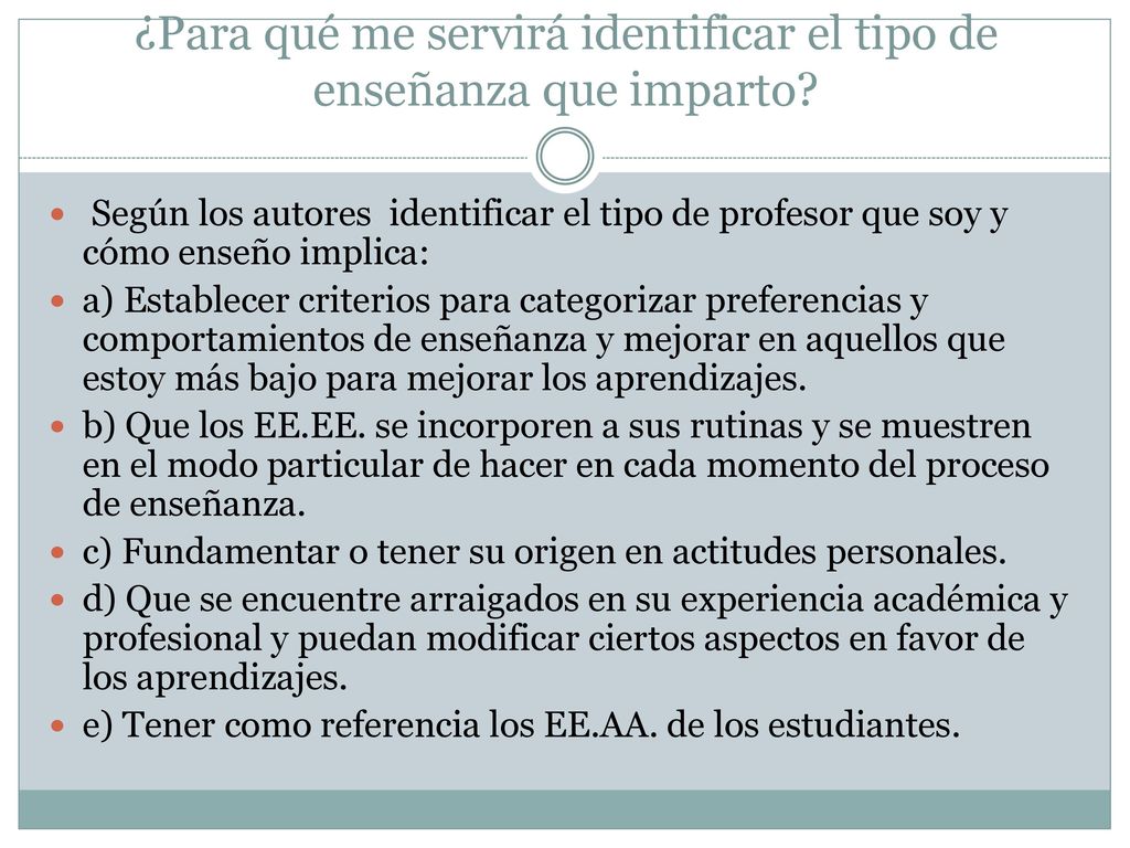 ¿Para qué me servirá identificar el tipo de enseñanza que imparto