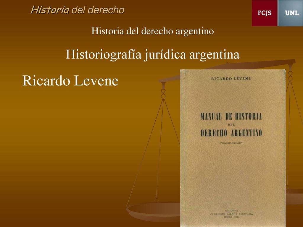 Ricardo Levene Historiografía jurídica argentina Historia del derecho