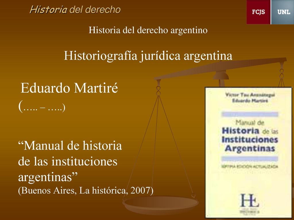 (….. – …..) Historiografía jurídica argentina Manual de historia