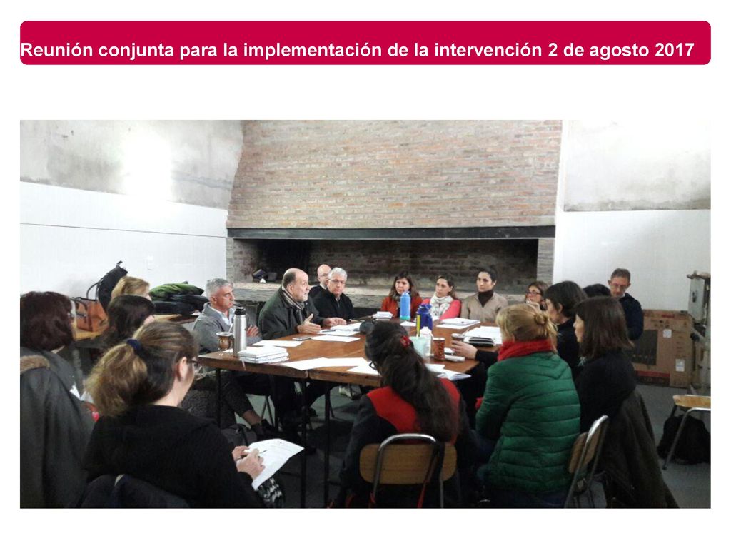 Reunión conjunta para la implementación de la intervención 2 de agosto 2017
