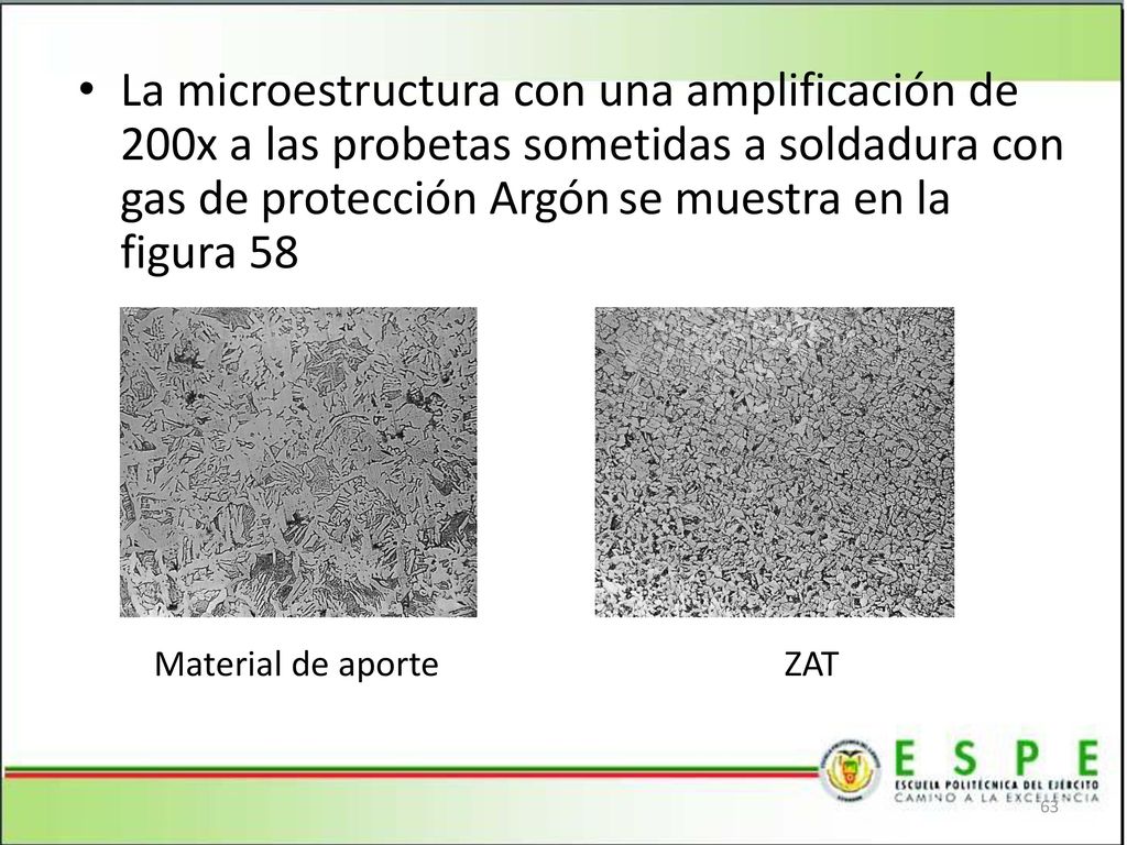La microestructura con una amplificación de 200x a las probetas sometidas a soldadura con gas de protección Argón se muestra en la figura 58