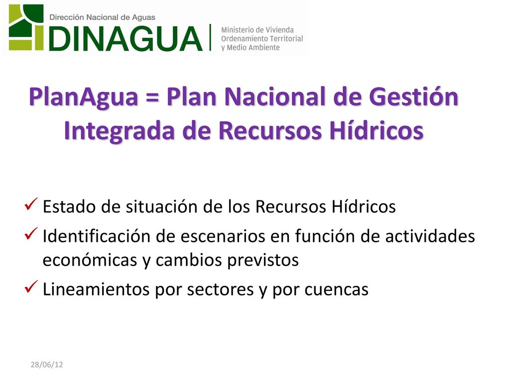 PlanAgua = Plan Nacional de Gestión Integrada de Recursos Hídricos