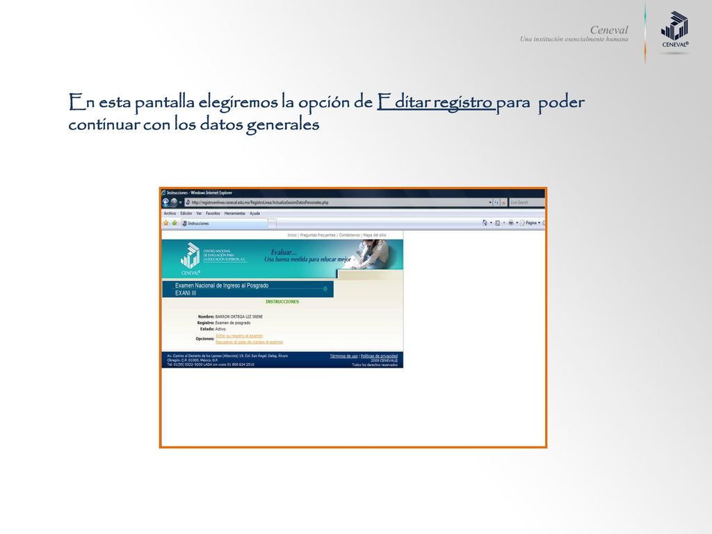 En esta pantalla elegiremos la opción de Editar registro para poder continuar con los datos generales