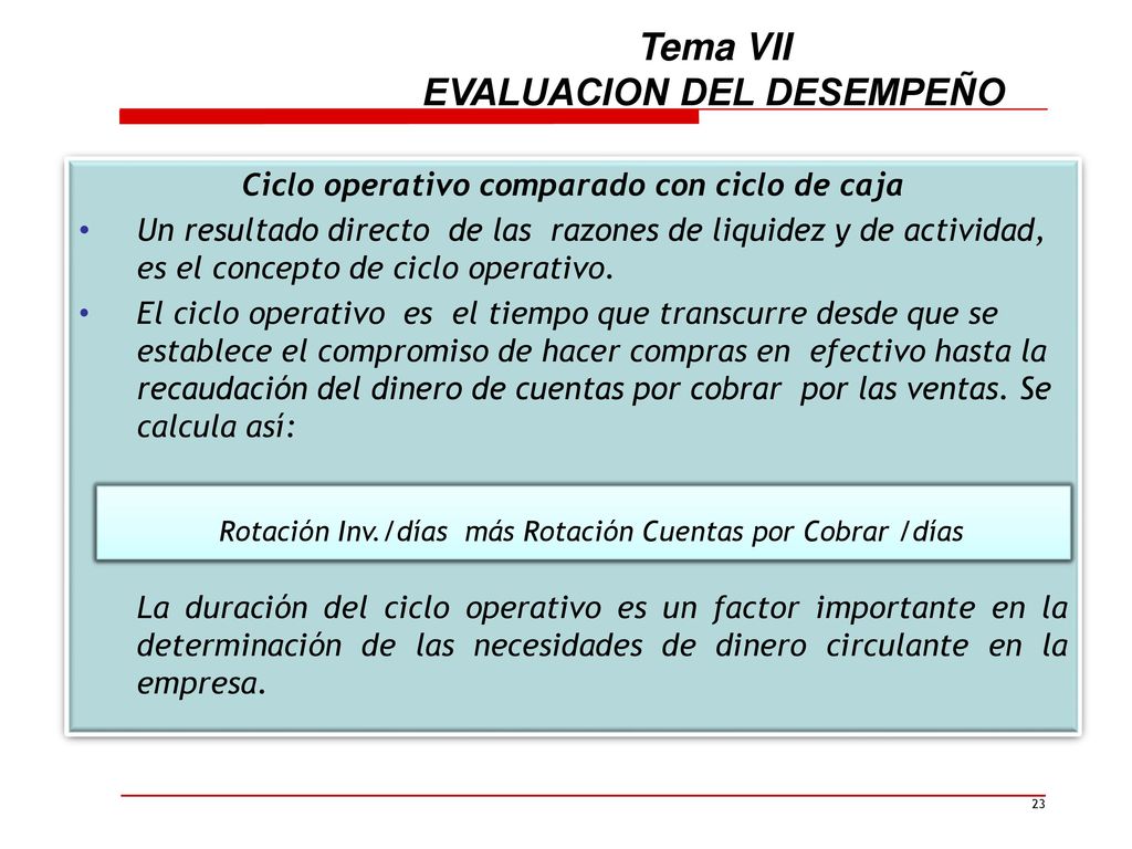 EVALUACION DEL DESEMPEÑO Ciclo operativo comparado con ciclo de caja