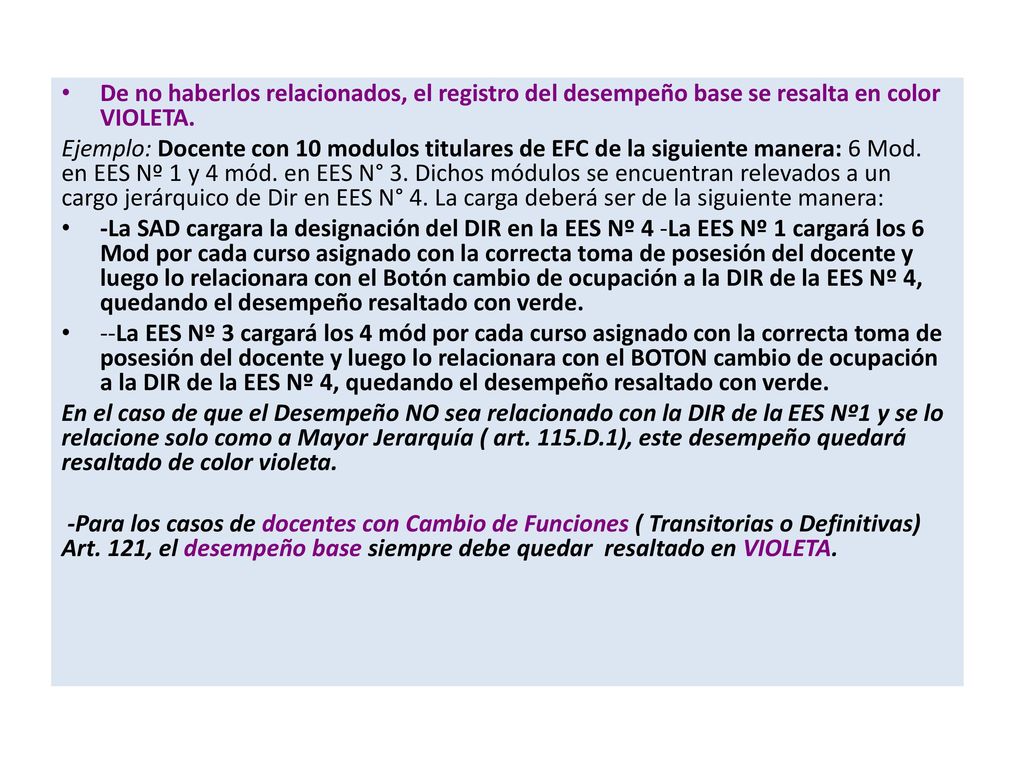 De no haberlos relacionados, el registro del desempeño base se resalta en color VIOLETA.