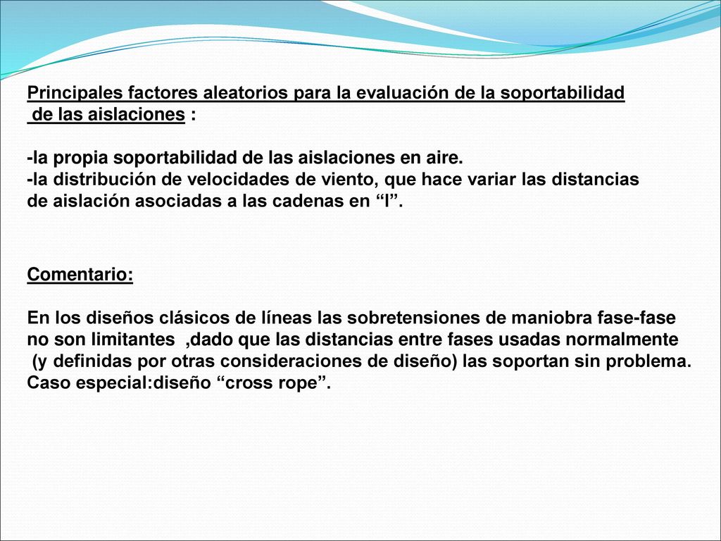 Principales factores aleatorios para la evaluación de la soportabilidad